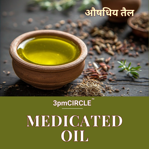Aushadhiya Taila/Medicated Oil