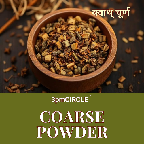 Kwath Churna / Coarse Powder